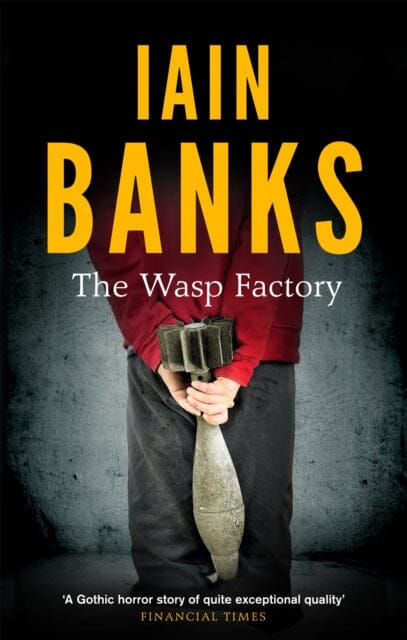 The Wasp Factory by Iain Banks Extended Range Little Brown Book Group