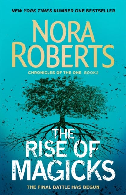 The Rise of Magicks by Nora Roberts Extended Range Little Brown Book Group