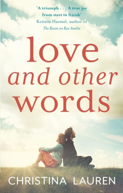 Love and Other Words by Christina Lauren Extended Range Little Brown Book Group