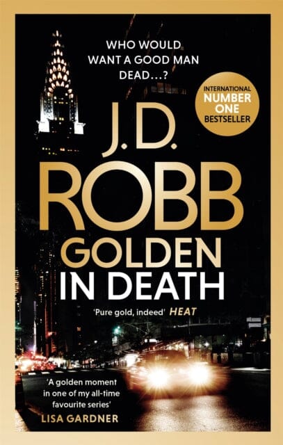 Golden In Death: An Eve Dallas thriller (Book 50) by J. D. Robb Extended Range Little Brown Book Group