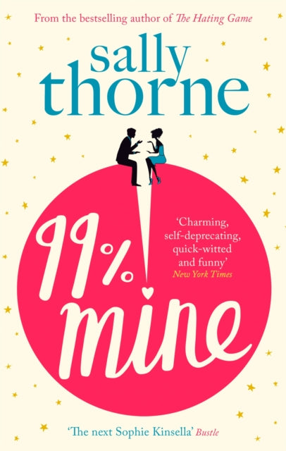 99% Mine by Sally Thorne Extended Range Little, Brown Book Group
