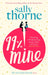 99% Mine by Sally Thorne Extended Range Little, Brown Book Group