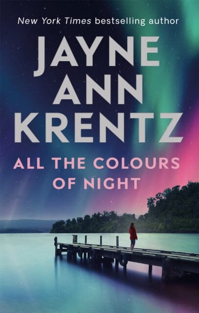 All the Colours of Night by Jayne Ann Krentz Extended Range Little Brown Book Group