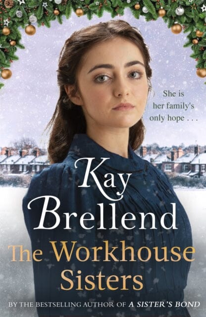 The Workhouse Sisters by Kay Brellend Extended Range Little Brown Book Group