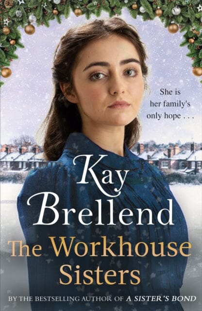 The Workhouse Sisters by Kay Brellend Extended Range Little Brown Book Group
