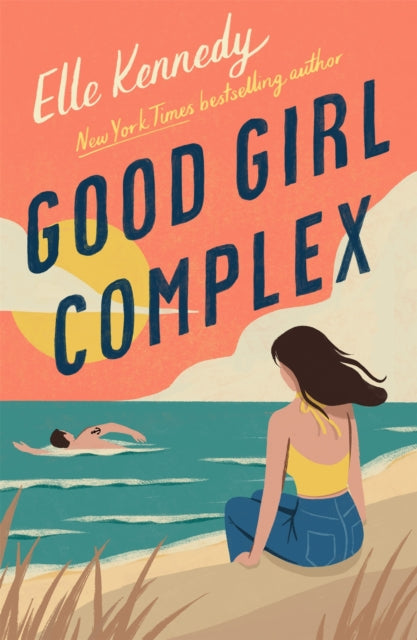 Good Girl Complex by Elle Kennedy Extended Range Little, Brown Book Group