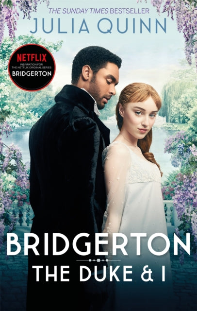 Bridgerton: The Duke and I (Book 1) by Julia Quinn Extended Range Little, Brown Book Group