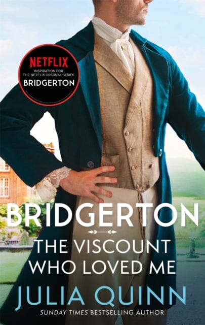 Bridgerton: The Viscount Who Loved Me (Bridgertons Book 2) by Julia Quinn Extended Range Little Brown Book Group