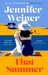That Summer by Jennifer Weiner Extended Range Little Brown Book Group