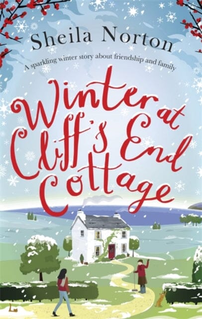 Winter at Cliff's End Cottage by Sheila Norton Extended Range Little Brown Book Group