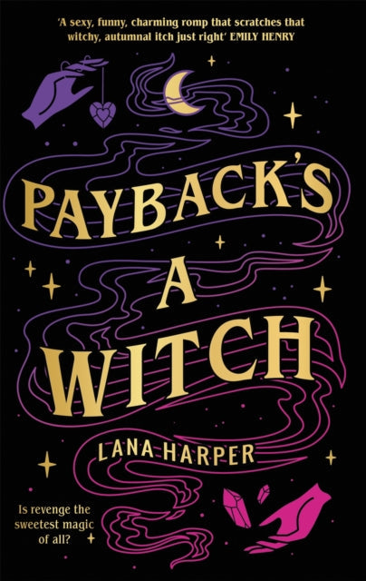Payback's a Witch by Lana Harper Extended Range Little, Brown Book Group