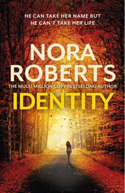 Identity by Nora Roberts Extended Range Little, Brown Book Group