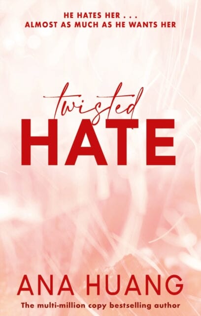 Twisted Hate : the TikTok sensation! Fall into a world of addictive romance... Extended Range Little, Brown Book Group