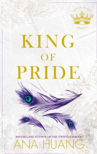 King of Pride : from the bestselling author of the Twisted series by Ana Huang Extended Range Little, Brown Book Group