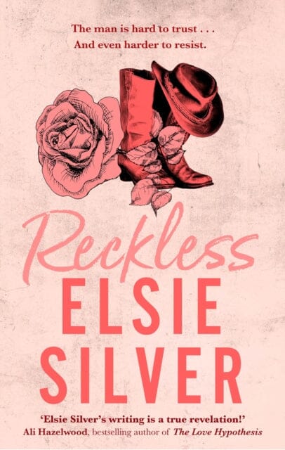 Reckless : The must-read, small-town romance and TikTok bestseller! by Elsie Silver Extended Range Little, Brown Book Group