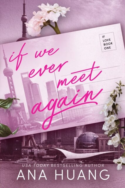 If We Ever Meet Again by Ana Huang Extended Range Little, Brown Book Group