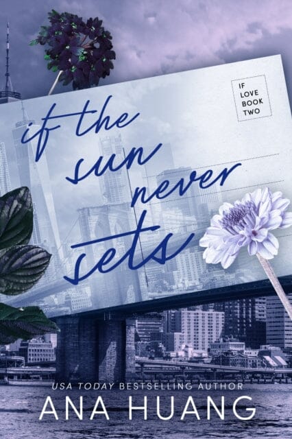 If the Sun Never Sets by Ana Huang Extended Range Little, Brown Book Group