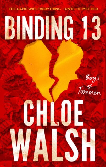 Binding 13 : Epic, emotional and addictive romance from the TikTok phenomenon by Chloe Walsh Extended Range Little, Brown Book Group
