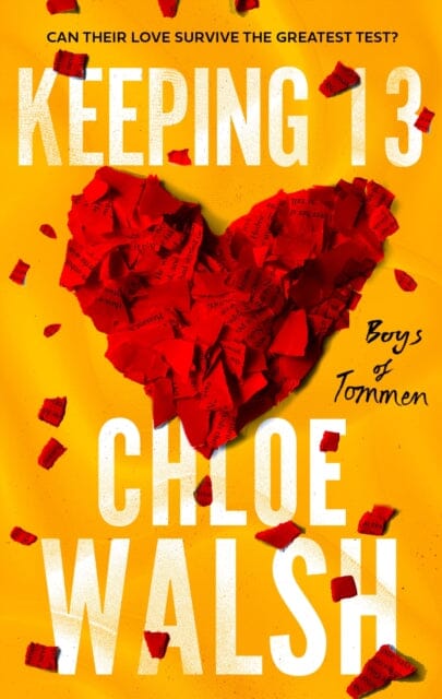 Keeping 13 : Epic, emotional and addictive romance from the TikTok phenomenon by Chloe Walsh Extended Range Little, Brown Book Group