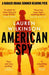 American Spy by Lauren Wilkinson Extended Range Little Brown Book Group