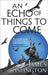 An Echo of Things to Come: Book Two of the Licanius trilogy by James Islington Extended Range Little Brown Book Group