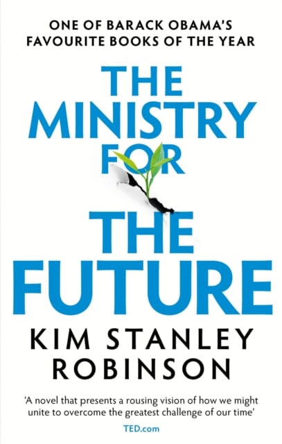 The Ministry for the Future by Kim Stanley Robinson Extended Range Little Brown Book Group