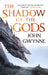 The Shadow of the Gods by John Gwynne Extended Range Little, Brown Book Group
