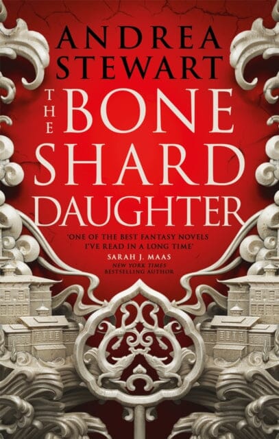 The Bone Shard Daughter: The Drowning Empire Book One by Andrea Stewart Extended Range Little Brown Book Group