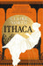 Ithaca : The exquisite, gripping tale that breathes life into ancient myth Extended Range Little, Brown Book Group