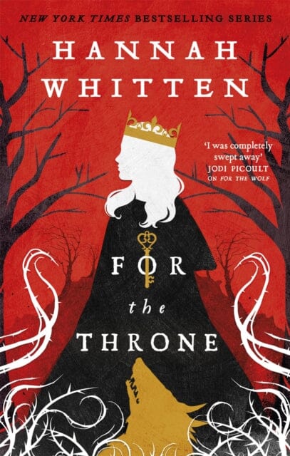 For The Throne by Hannah Whitten Extended Range Little Brown Book Group