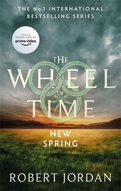 New Spring: A Wheel of Time Prequel (Now a major TV series) by Robert Jordan Extended Range Little Brown Book Group