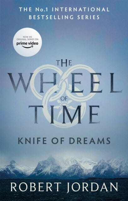 Knife Of Dreams: Book 11 of the Wheel of Time by Robert Jordan Extended Range Little Brown Book Group