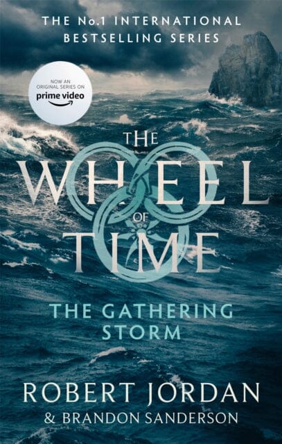 The Gathering Storm: Book 12 of the Wheel of Time by Robert Jordan Extended Range Little Brown Book Group