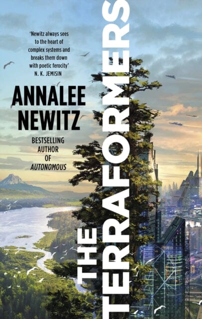 The Terraformers by Annalee Newitz Extended Range Little, Brown Book Group
