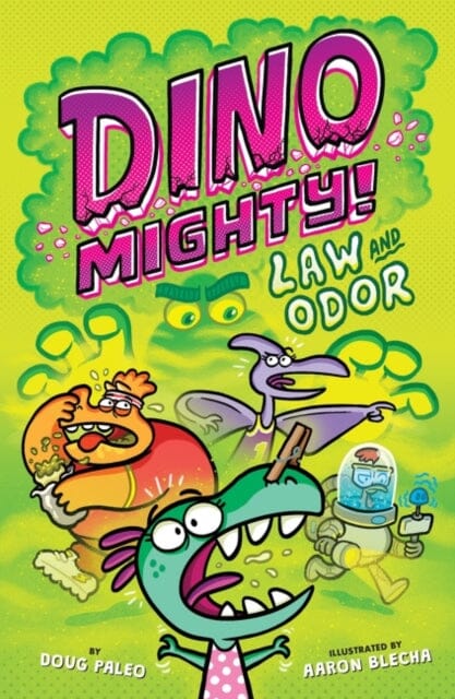 Law and Odor: Dinosaur Graphic Novel by Doug Paleo Extended Range Clarion Books
