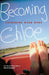 Becoming Chloe Popular Titles Random House USA Inc