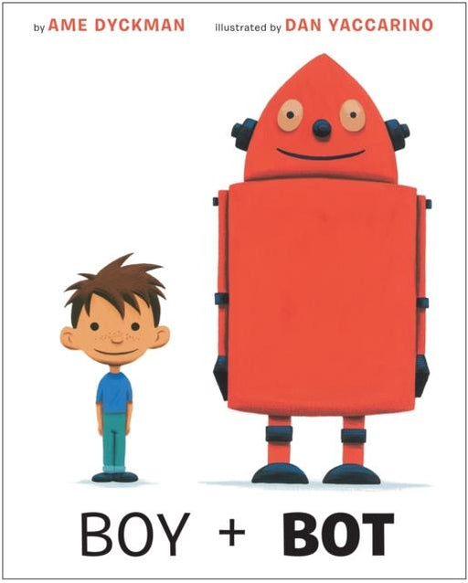 Boy And Bot Popular Titles Alfred A. Knopf