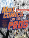 Make Comics Like the Pros by G Pak Extended Range Watson-Guptill Publications