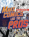 Make Comics Like the Pros by G Pak Extended Range Watson-Guptill Publications