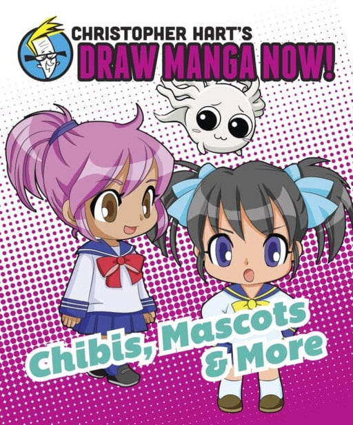 Chibis, Mascots & More by C Hart Extended Range Watson-Guptill Publications