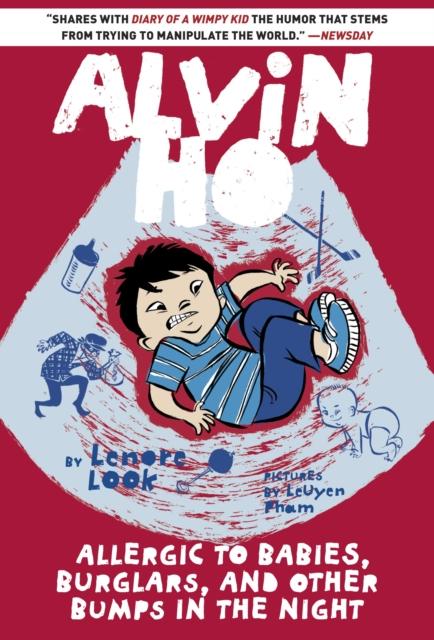 Alvin Ho : Allergic To Babies, Burglars, And Other Bumps In The Night Popular Titles Random House USA Inc