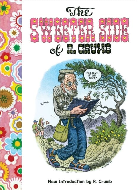 The Sweeter Side of R. Crumb by R. Crumb Extended Range WW Norton & Co