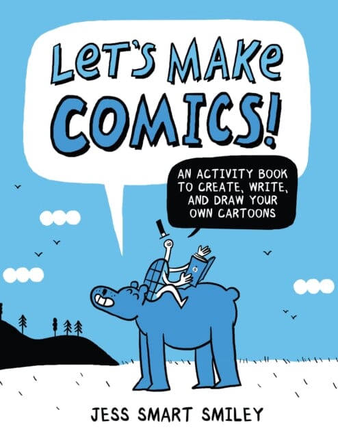 Let's Make Comics! by J Smiley Extended Range Watson-Guptill Publications
