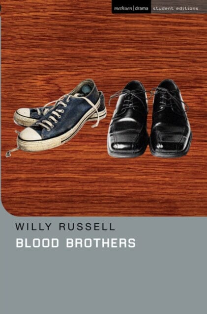 Blood Brothers by Willy (Playwright Russell Extended Range Bloomsbury Publishing PLC