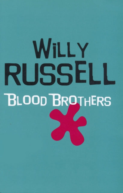 Blood Brothers by Willy Russell Extended Range Bloomsbury Publishing PLC