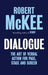 Dialogue by Mckee Robert Extended Range Methuen Publishing Ltd