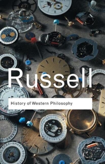 History of Western Philosophy by Bertrand Russell Extended Range Taylor & Francis Ltd