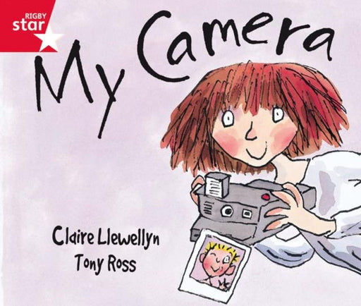 Rigby Star Guided Reception: Red Level: My Camera Pupil Book (single) Popular Titles Pearson Education Limited