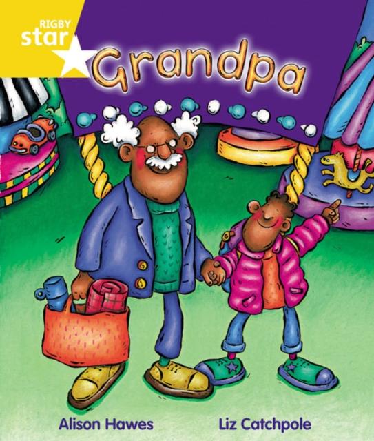 Rigby Star Guided Year 1 Yellow Level: Grandpa Pupil Book (single) Popular Titles Pearson Education Limited