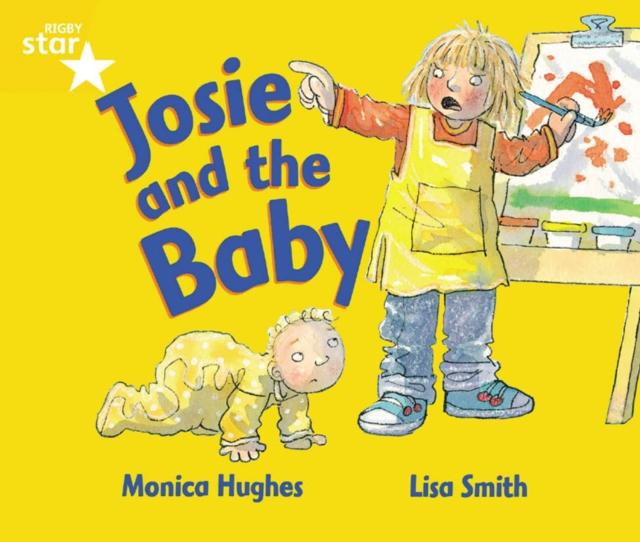 Rigby Star Guided 1 Yellow Level: Josie and the Baby Pupil Book (single) Popular Titles Pearson Education Limited